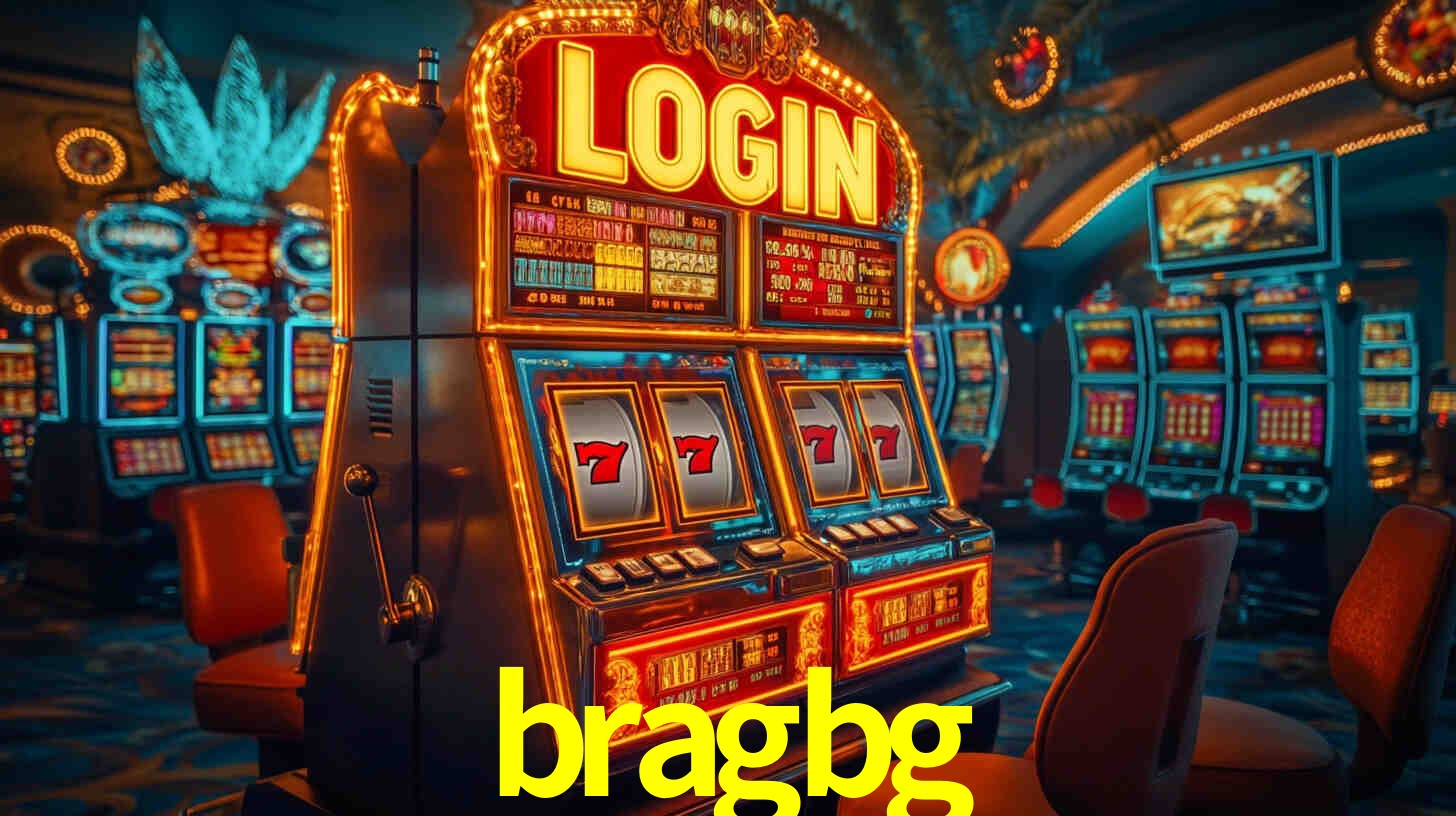 Explore as vantagens do bragbg: serviço profissional e confiabilidade